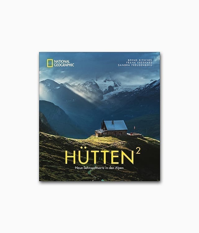 Buchcover des Bildbandes über Berge mit dem Buchtitel Hütten2 aus dem National Geographic Verlag