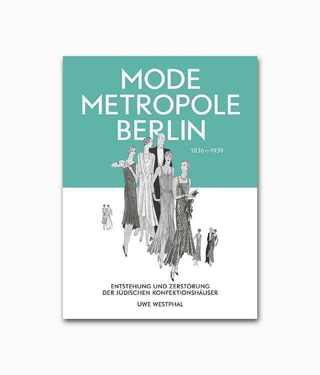 Cover des Mode Buches Modemetropole Berlin erschienen im Henschel Verlag