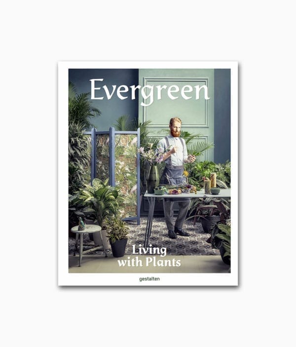 Cover des Interior Design Buches mit dem Titel Evergreen aus dem gestalten Verlag zum Thema Mit Pflanzen wohnen
